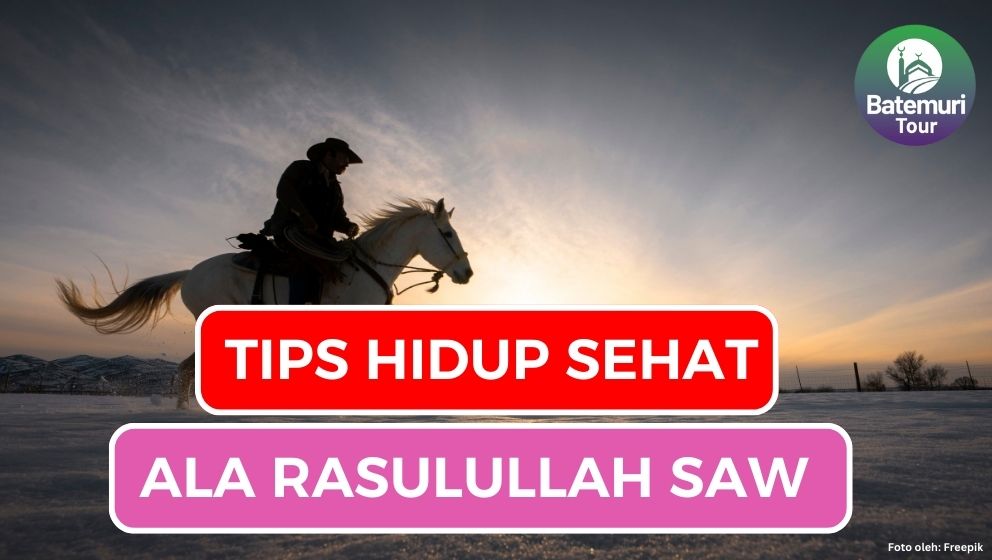 5 Tips Hidup Sehat Ala Rasulullah SAW, Sudah Coba yang Mana??